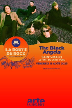 The Black Angels - La Route du Rock 2023 (2023)