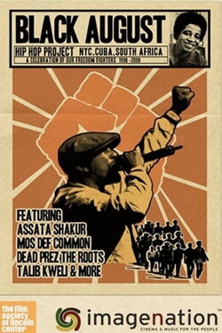 The Black August Hip Hop Project (2010) The Black August Hip Hop Project (2010)