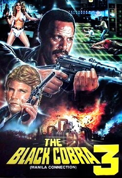 The Black Cobra 3 (1990) The Black Cobra 3 (1990)