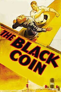 The Black Coin (1936) The Black Coin (1936)