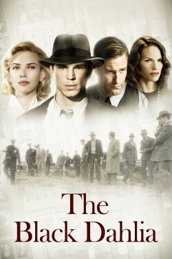 The Black Dahlia (2006) The Black Dahlia (2006)