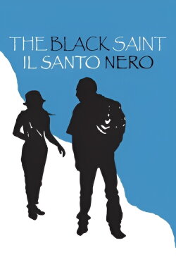 The Black Saint (2012) The Black Saint (2012)