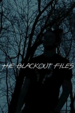 The Blackout Files (2009) The Blackout Files (2009)