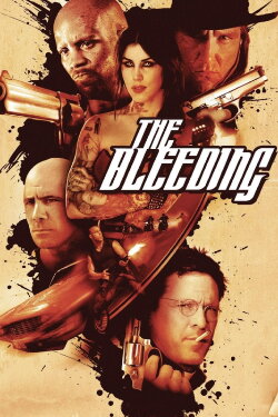 The Bleeding (2009) The Bleeding (2009)
