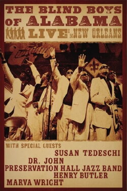 The Blind Boys of Alabama - Live in New Orleans (2009)