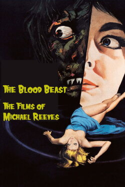 The Blood Beast: The Films of Michael Reeves (1999) The Blood Beast: The Films of Michael Reeves (1999)
