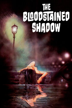 The Bloodstained Shadow (1978) The Bloodstained Shadow (1978)