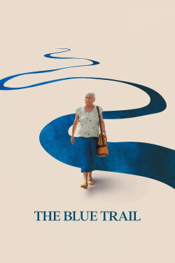 The Blue Trail (2025) The Blue Trail (2025)