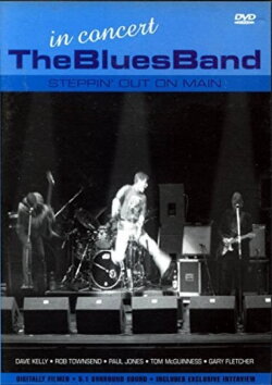 The Blues Band: Steppin' Out On Main (2004) The Blues Band: Steppin' Out On Main (2004)