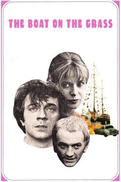 The Boat on the Grass (1971) The Boat on the Grass (1971)