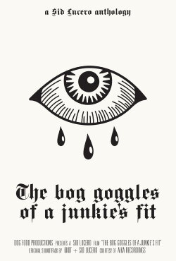 The bog goggles of a junkie's fit (2024)