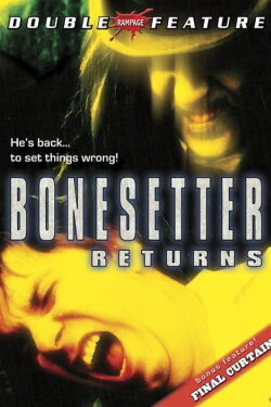 The Bonesetter Returns (2005) The Bonesetter Returns (2005)