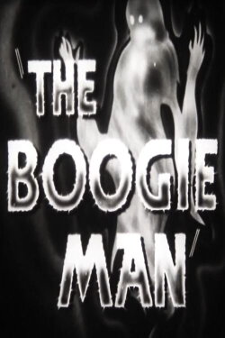 The Boogie Man (1943) The Boogie Man (1943)