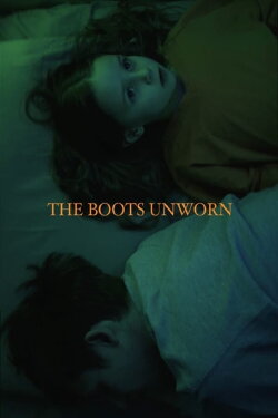 The Boots Unworn (2021)