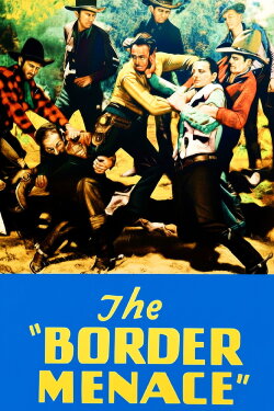 The Border Menace (1934)