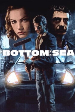 The Bottom of the Sea (2003) The Bottom of the Sea (2003)
