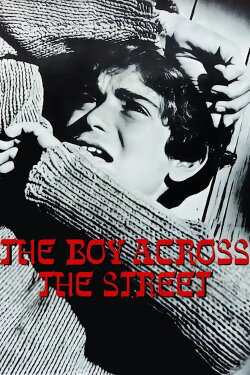 The Boy Across the Street (1965) The Boy Across the Street (1965)
