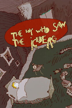 The Boy Who Saw the Iceberg (2000) The Boy Who Saw the Iceberg (2000)