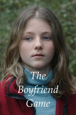 The Boyfriend Game (2015) The Boyfriend Game (2015)