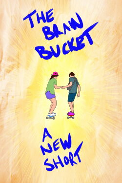 The Brain Bucket (2025) The Brain Bucket (2025)