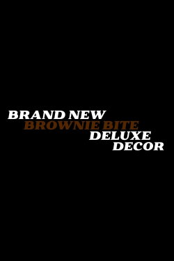 The Brand New Brownie Bite Deluxe Decor (2022) The Brand New Brownie Bite Deluxe Decor (2022)