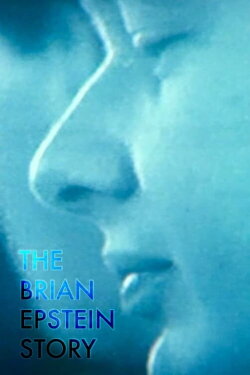The Brian Epstein Story (1998) The Brian Epstein Story (1998)