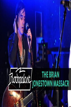 The Brian Jonestown Massacre - Live Rockpalast 2010 (2010) The Brian Jonestown Massacre - Live Rockpalast 2010 (2010)