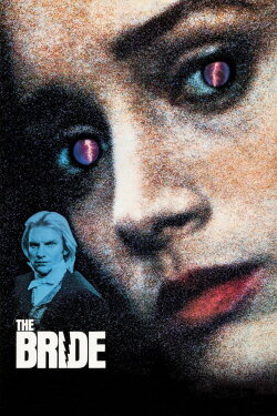 The Bride (1985) The Bride (1985)