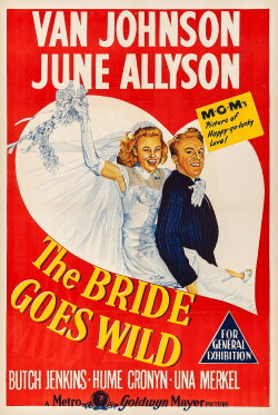 The Bride Goes Wild (1948) The Bride Goes Wild (1948)