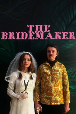 The Bridemaker (2016)