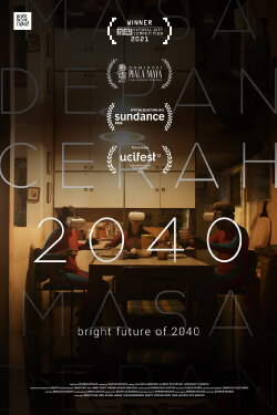 The Bright Future of 2040 (2020) The Bright Future of 2040 (2020)