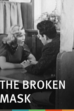 The Broken Mask (1958) The Broken Mask (1958)