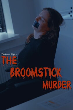 The Broomstick Murder (2024) The Broomstick Murder (2024)