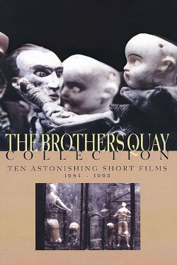 The Brothers Quay Collection: Ten Astonishing Short Films 1984-1993 (2000)