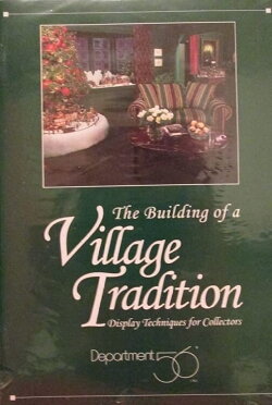 The Building of a Village Tradition (1994) The Building of a Village Tradition (1994)
