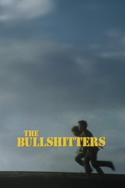 The Bullshitters: Roll Out the Gunbarrel (1984)