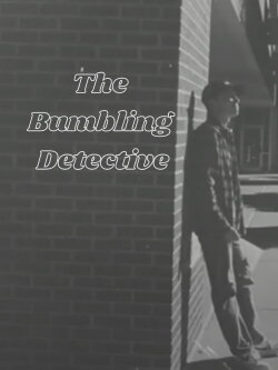The Bumbling Detective (2021)