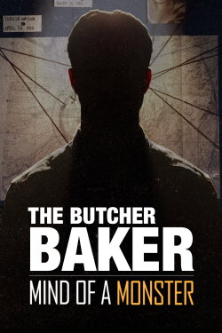 The Butcher Baker: Mind of a Monster (2020)