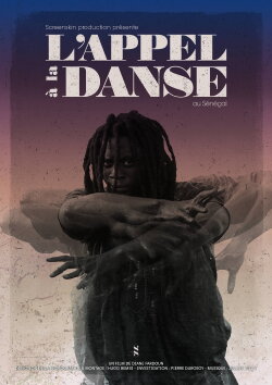 The Call of Dance (L'Appel à la Danse au Sénégal) (2020)