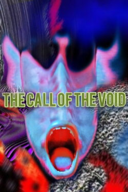 The Call Of The Void (2023) The Call Of The Void (2023)