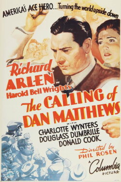 The Calling of Dan Matthews (1935) The Calling of Dan Matthews (1935)