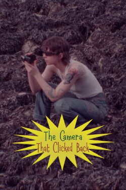 The Camera That Clicked Back (2023)