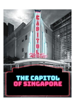 The Capitol of Singapore (2022) The Capitol of Singapore (2022)