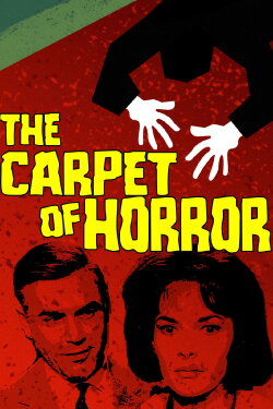 The Carpet of Horror (1962) The Carpet of Horror (1962)