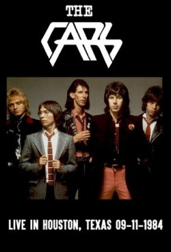 The Cars: Live at The Summit In Houston, Texas (1984)
