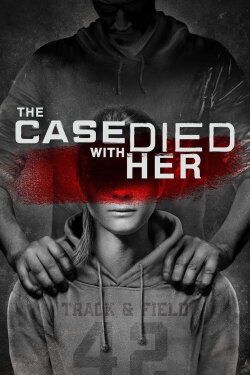 The Case Died With Her (2020) The Case Died With Her (2020)