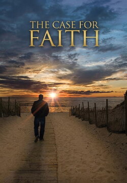 The Case For Faith (2008) The Case For Faith (2008)