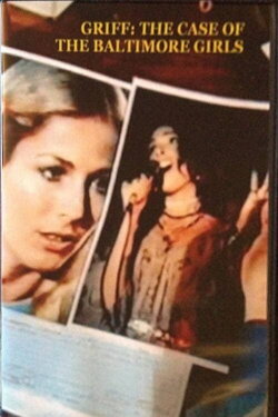 The Case of the Baltimore Girls (1978) The Case of the Baltimore Girls (1978)