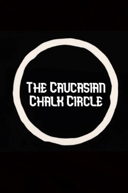 The Caucasian Chalk Circle (1985) The Caucasian Chalk Circle (1985)