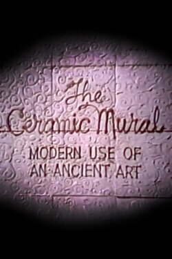 The Ceramic Mural (1967)